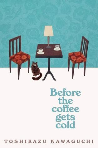 Before the Coffee Gets Cold cover