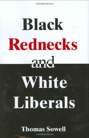 Black Rednecks and White Liberals cover