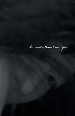 I Wrote This For You cover