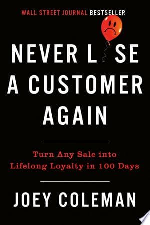 Never Lose a Customer Again cover
