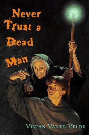 Never Trust a Dead Man cover