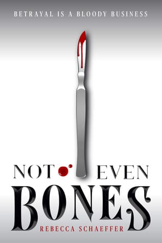 Not Even Bones cover