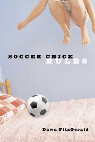 Soccer Chick Rules cover