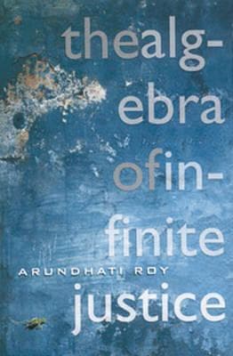 The Algebra of Infinite Justice cover