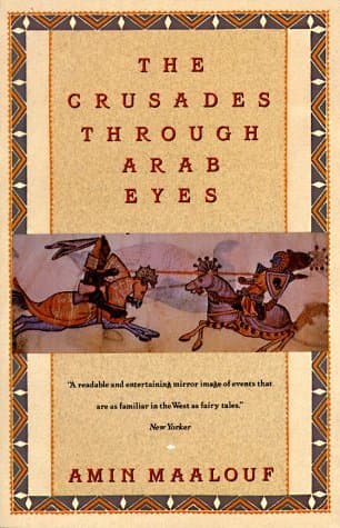 The Crusades Through Arab Eyes cover