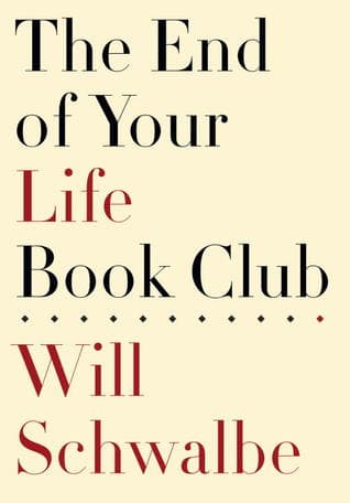 The End of Your Life Book Club cover