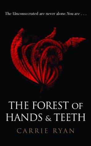 The Forest of Hands and Teeth cover