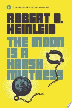 The Moon Is a Harsh Mistress cover