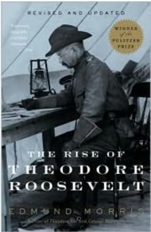 The Rise of Theodore Roosevelt cover
