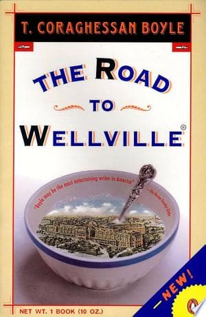 The Road to Wellville cover