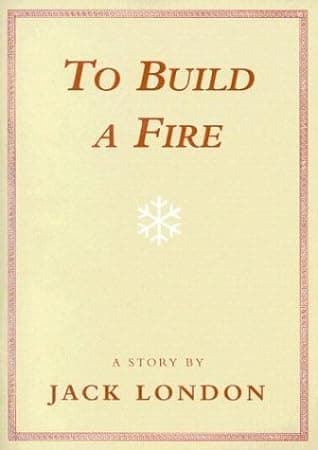 To Build a Fire cover