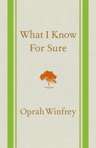 What I Know for Sure cover