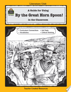 A Guide for Using by the Great Horn Spoon! in the Classroom cover