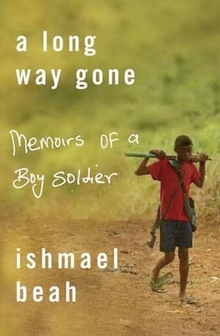 A Long Way Gone: Memoirs of a Boy Soldier cover