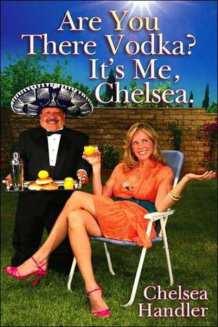 Are You There, Vodka? It's Me, Chelsea cover