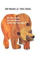 Brown Bear, Brown Bear, What Do You See? cover