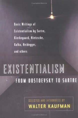 Existentialism from Dostoevsky to Sartre cover