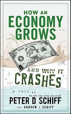 How an Economy Grows and Why It Crashes cover
