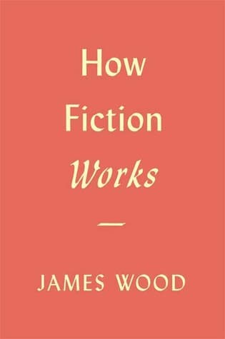 How Fiction Works cover
