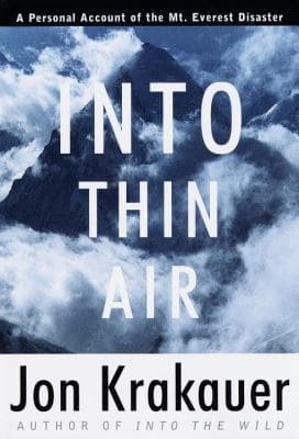 Into Thin Air: A Personal Account of the Mount Everest Disaster cover