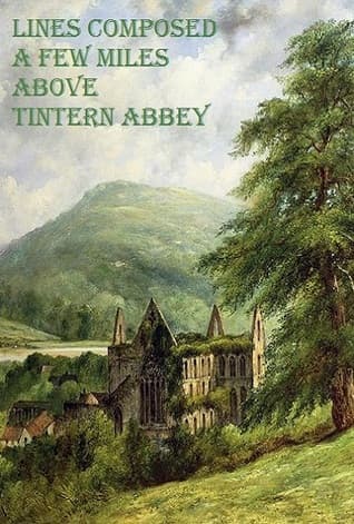 Lines Composed a Few Miles Above Tintern Abbey cover