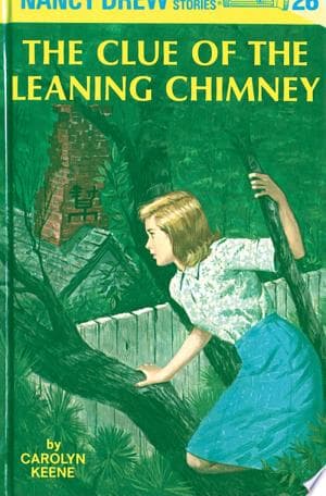 Nancy Drew 26: The Clue of the Leaning Chimney cover
