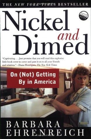 Nickel and Dimed: On (Not) Getting by in America cover