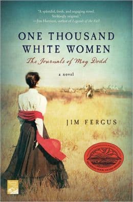 One Thousand White Women: The Journals of May Dodd cover