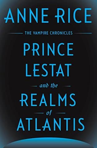 Prince Lestat and the Realms of Atlantis cover