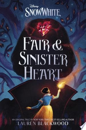 Snow White: Fair & Sinister Heart cover