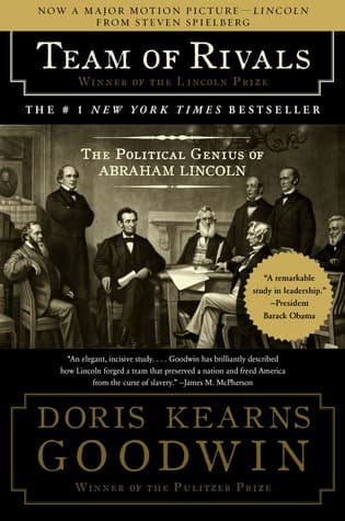 Team of Rivals: The Political Genius of Abraham Lincoln cover