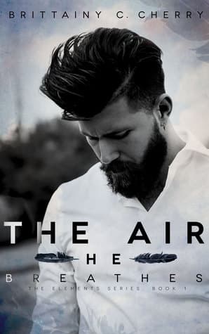 The Air He Breathes cover