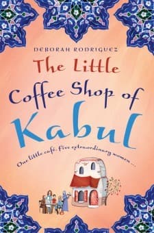 The Little Coffee Shop of Kabul cover