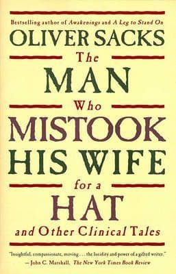 The Man Who Mistook His Wife for a Hat and Other Clinical Tales cover