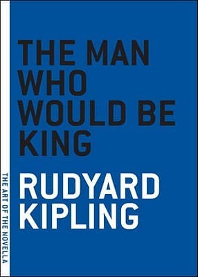 The Man Who Would Be King cover