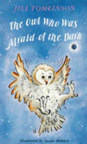 The Owl Who Was Afraid of the Dark cover