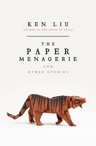 The Paper Menagerie and Other Stories cover