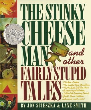 The Stinky Cheese Man and Other Fairly Stupid Tales cover