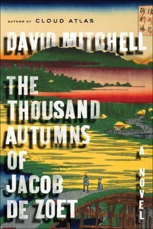 The Thousand Autumns of Jacob de Zoet cover