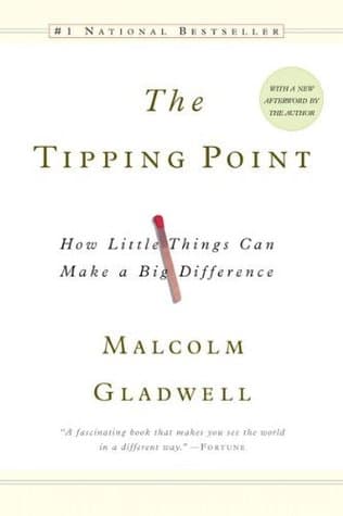 The Tipping Point: How Little Things Can Make a Big Difference cover