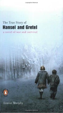 The True Story of Hansel and Gretel cover