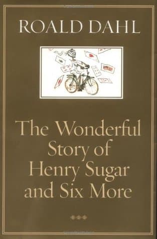 The Wonderful Story of Henry Sugar and Six More cover