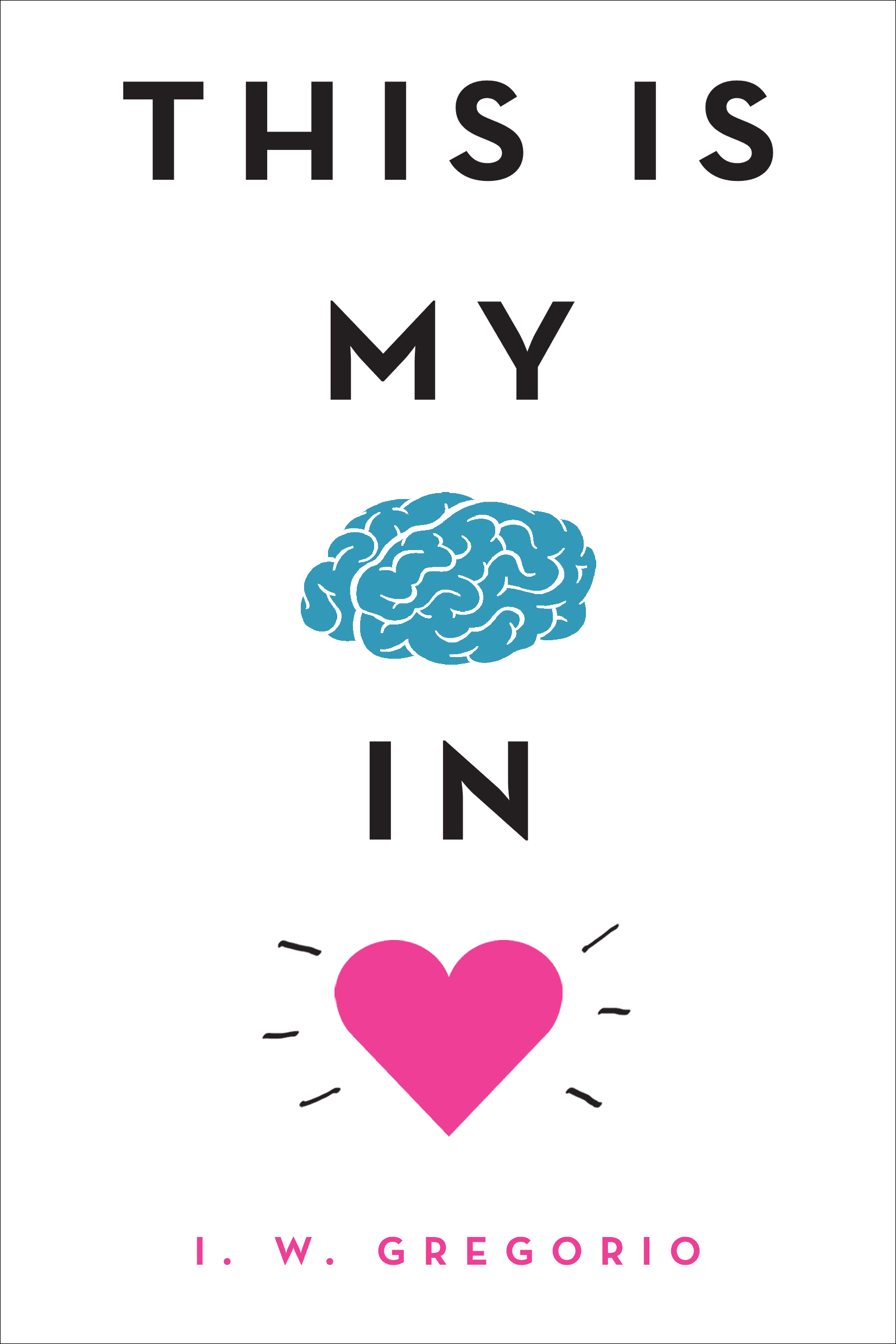 This Is My Brain in Love cover