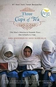 Three Cups of Tea: One Man's Mission to Promote Peace ... One School at a Time cover