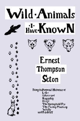Wild Animals I Have Known cover