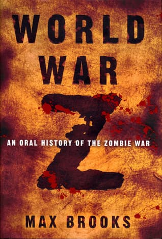 World War Z: An Oral History of the Zombie War cover
